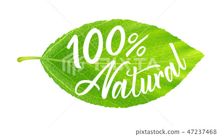 Green leaf with inscription 100 percent natural Green leaf with inscription 100 percent natural 47237468
