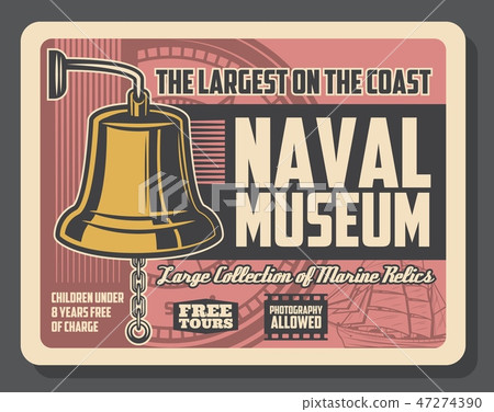 Naval museum vector poster, deck bell Naval museum vector poster, deck bell 47274390
