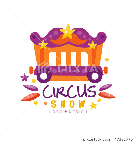 Circus show logo design, carnival, festive, circus show label, colorful hand drawn template of Circus show logo design, carnival, festive, circus show label, colorful hand drawn template of 47352779