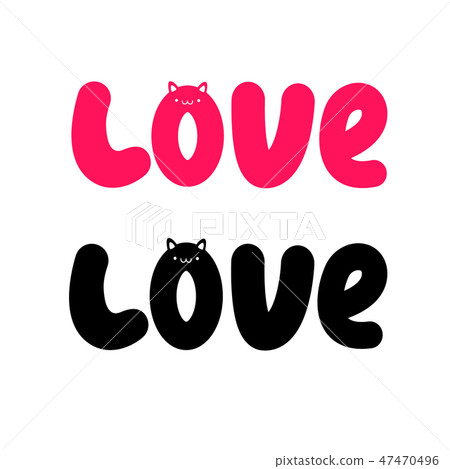 Love text in kawaii style 47470496