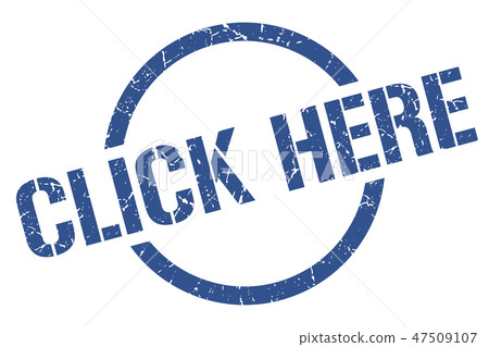 click here stamp click here stamp 47509107