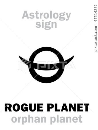 Astrology: ROGUE PLANET (Orphan planet) 47514282