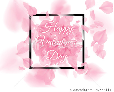 Happy Valentines Day black frame pink sacura petal Happy Valentines Day black frame pink sacura petal 47538114
