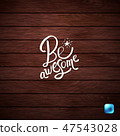 Conceptual Be Awesome Texts with Little Star. 47543028