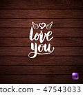 White Love You Text on Wooden Textured Background. 47543033