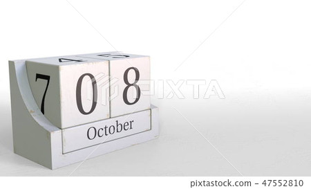Cube calendar shows October 8 date. 3D rendering Cube calendar shows October 8 date. 3D rendering 47552810