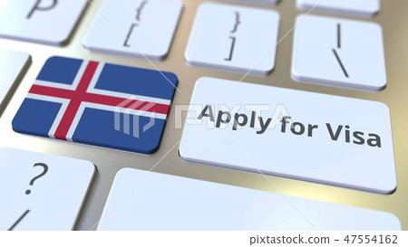 APPLY FOR VISA text and flag of Iceland on the buttons on the computer keyboard. Conceptual 3D 47554162