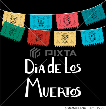 Dia de Los Muertos Dia de Los Muertos 47594538