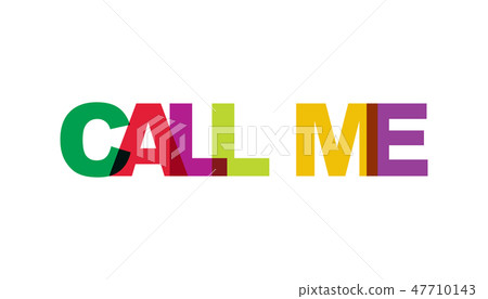 Call me, phrase overlap color no transparency 47710143