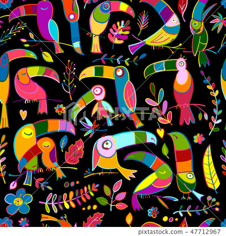 Toucans, paradise tropical bird. Seamless pattern for your design Toucans, paradise tropical bird. Seamless pattern for your design 47712967