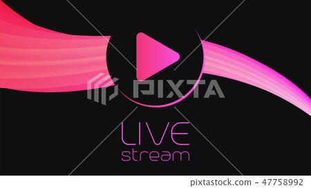 Live video streaming baclground template Live video streaming baclground template 47758992