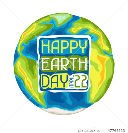Happy Earth Day card. Happy Earth Day card. 47768613