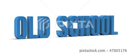 Old School word. 3D Render illustration in white background Old School word. 3D Render illustration in white background 47805176