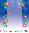 Fireworks and morning glory 47836801