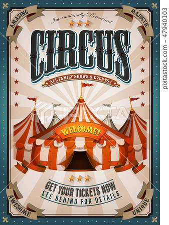 Vintage Circus Poster With Big Top Vintage Circus Poster With Big Top 47940103