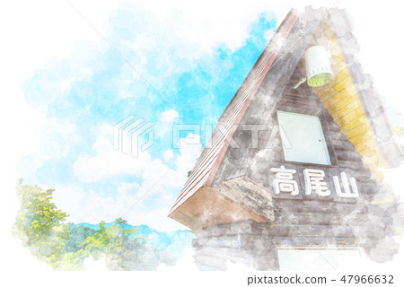 Nature's watercolor style of Mt. Takao Nature's watercolor style of Mt. Takao 47966632
