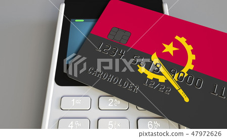 Payment terminal with credit card featuring flag of Angola. Angolan national banking system Payment terminal with credit card featuring flag of Angola. Angolan national banking system 47972626