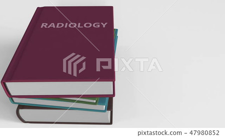 Book with RADIOLOGY title. 3D rendering Book with RADIOLOGY title. 3D rendering 47980852