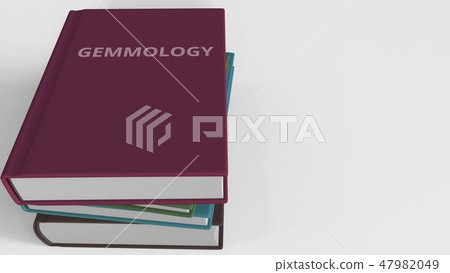 Pile of books on GEMMOLOGY. 3D rendering Pile of books on GEMMOLOGY. 3D rendering 47982049