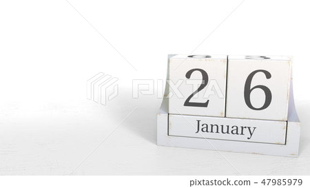 Wood cube calendar shows January 26 date, 3D rendering Wood cube calendar shows January 26 date, 3D rendering 47985979