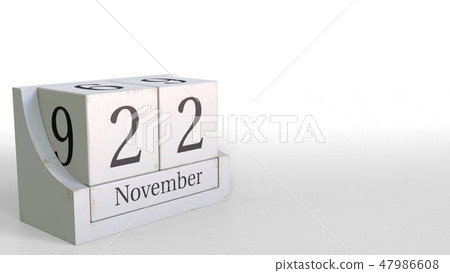 Wooden blocks calendar shows November 22 date, 3D rendering Wooden blocks calendar shows November 22 date, 3D rendering 47986608