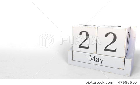 Cube calendar shows May 22 date. 3D rendering Cube calendar shows May 22 date. 3D rendering 47986610