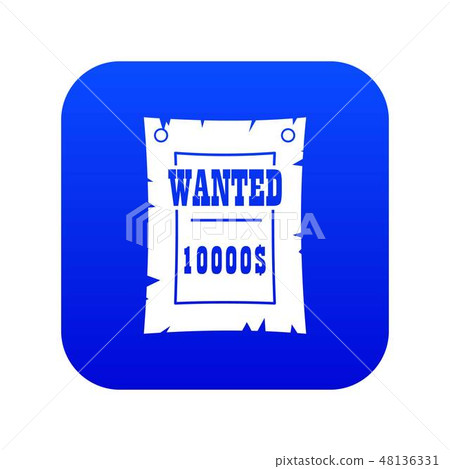 Vintage wanted poster icon digital blue Vintage wanted poster icon digital blue 48136331