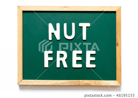 Green blackboard with word nut free Green blackboard with word nut free 48195155