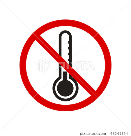 Do not freeze, red forbidden sign on white 48241534