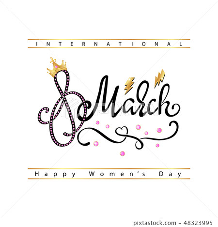 8 march womens day with lettering text  48323995