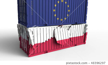 Container with flag of the European Union EU breaks cargo container with flag of Poland. Trade war Container with flag of the European Union EU breaks cargo container with flag of Poland. Trade war 48396297