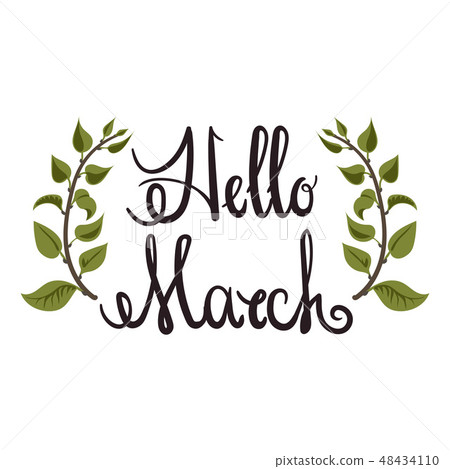 Spring card. Hello March lettering typography. Vector illustration Spring card. Hello March lettering typography. Vector illustration 48434110
