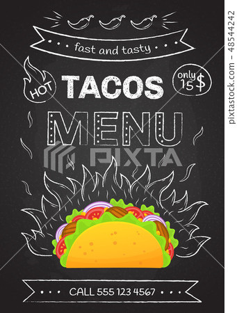 Mexican taco food chalk style fire hot tacos menu Mexican taco food chalk style fire hot tacos menu 48544242