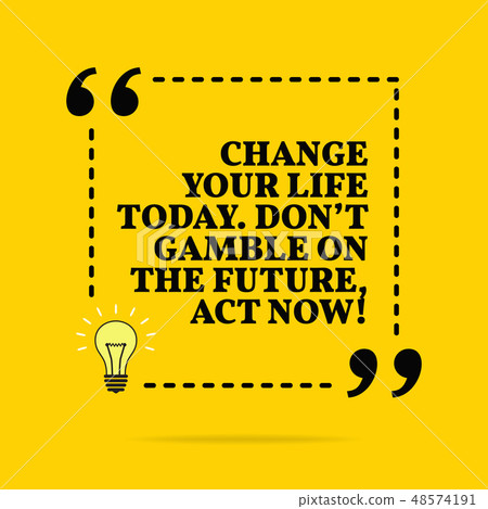 Inspirational motivational quote. Inspirational motivational quote. 48574191