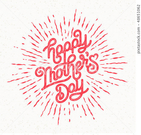 Happy Mothers Day Greeting Card. Holiday Vector Illustration With Lettering Composition And Burst 48651062