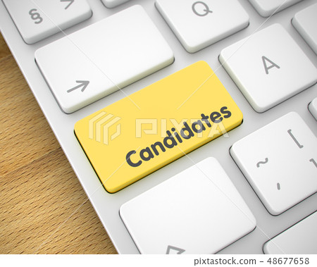 Candidates - Message on Yellow Keyboard Button. 3D. 48677658