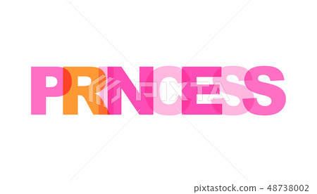 Princess, phrase overlap color no transparency. Princess, phrase overlap color no transparency. 48738002