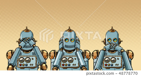 robot. I see nothing, hear nothing, say nothing 48778770
