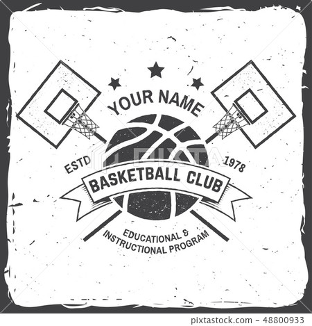 Basketball club badge. Vector illustration. Concept for shirt, print, stamp. Vintage typography Basketball club badge. Vector illustration. Concept for shirt, print, stamp. Vintage typography 48800933
