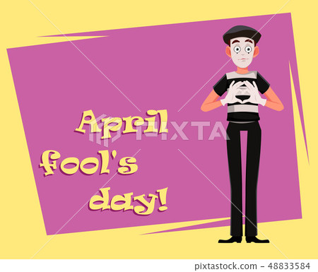 April Fool's Day greeting card with mime April Fool's Day greeting card with mime 48833584