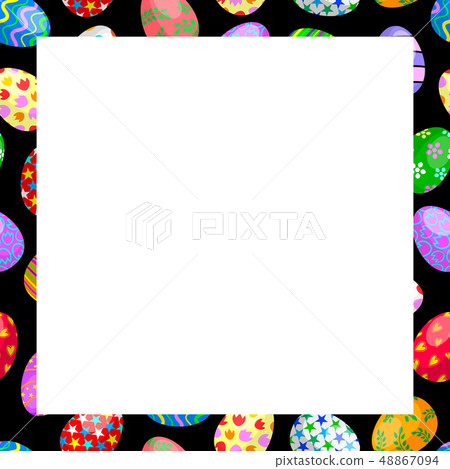 Variety of Easter eggs in square border. Variety of Easter eggs in square border. 48867094