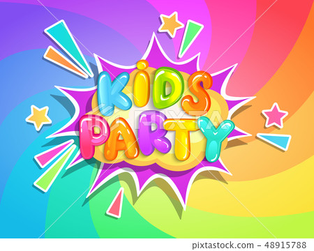 Kids party banner on rainbow background. Kids party banner on rainbow background. 48915788