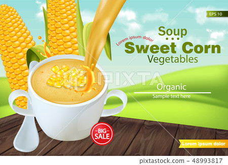 Sweet corn soup in a bowl Vector realistic. 48993817