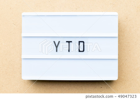 White lightbox with word YTD 49047323