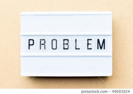 White lightbox with word problem 49083824