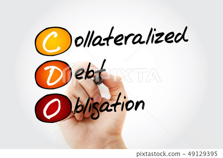 CDO - Collateralized Debt Obligation CDO - Collateralized Debt Obligation 49129395