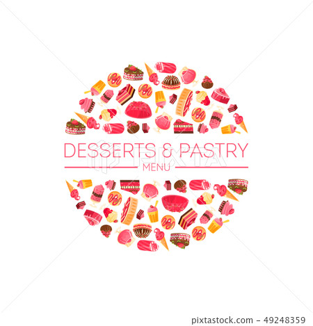 Delicious Desserts and Pastries Round Shape, Confectionery, Candy Shop Design Element Vector Delicious Desserts and Pastries Round Shape, Confectionery, Candy Shop Design Element Vector 49248359
