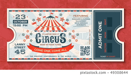 Circus tickets. Vintage carnival event banner, retro luxury coupon with marquee and party 49308644