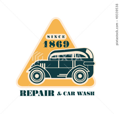 Repair and car wash since 1869 log, auto service badge, retro vintage label vector Illustration on a 49339538
