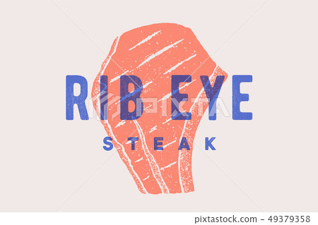 Steak, Rib Eye. Poster with steak silhouette Steak, Rib Eye. Poster with steak silhouette 49379358